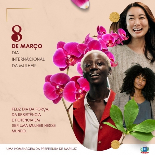 08 de março Dia Internacional da Mulher