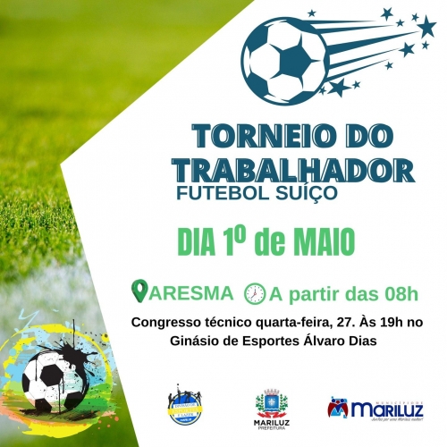 Torneio do Dia do Trabalhador de Futebol Suíço dia 1º de maio no ARESMMA.