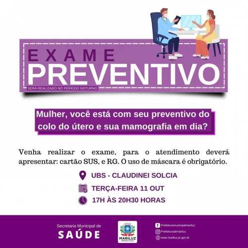 Exame de preventivo nesta terça-feira dia 11 na UBS Claudinei Solcia das 17h00 às 20h30.