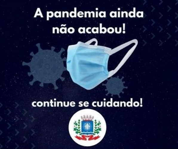 A pandemia ainda não acabou!