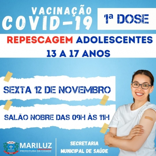 Vacinação contra a Covid-19 repescagem para adolescentes de 13 a 17 anos