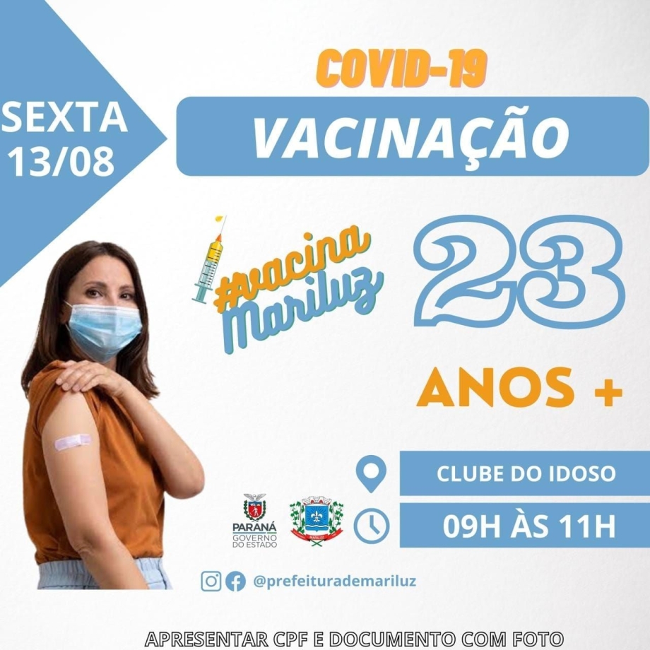 Vacinação contra a Covid-19 população geral 23 anos acima!